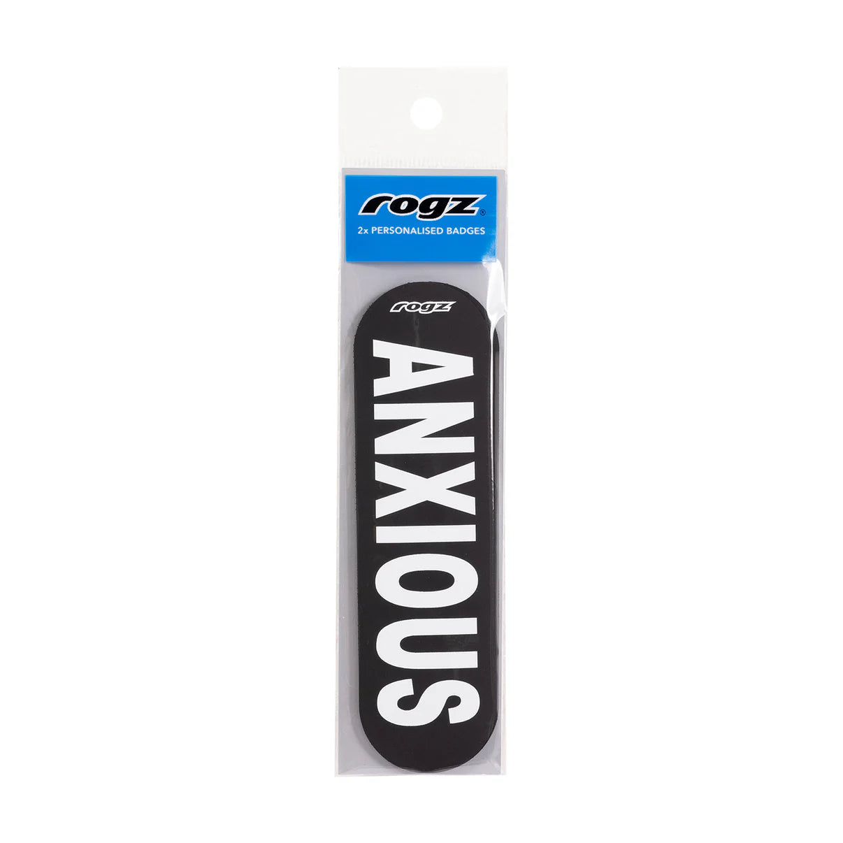 Rogz Personalised Pre-Made Badge Anxious Lge