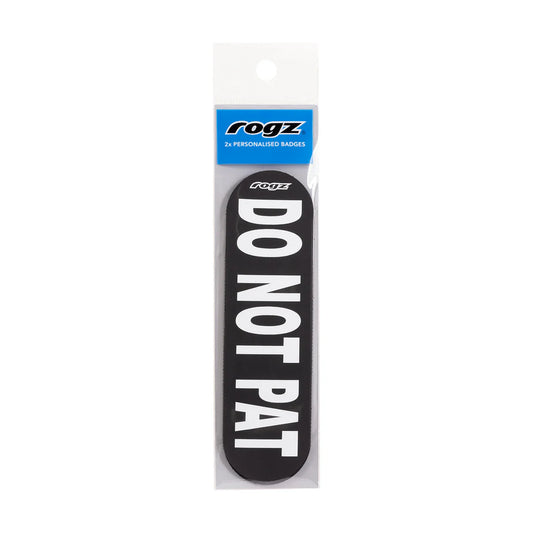 Rogz Personalised Pre-Made Badge Do Not Pat Lge